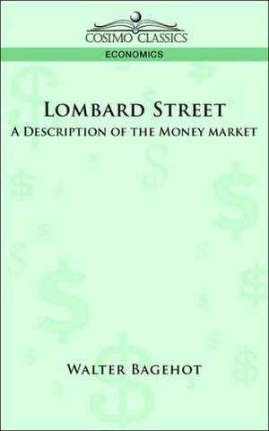 Lombard Street de Walter Bagehot