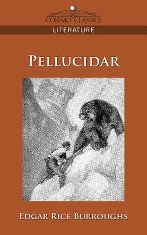 Pellucidar de Edgar Rice Burroughs