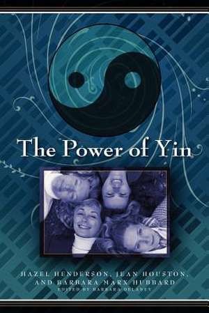 The Power of Yin de Hazel Henderson