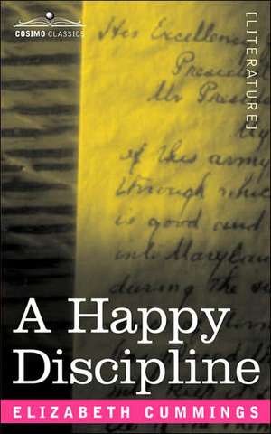 A Happy Discipline de Elizabeth Cummings