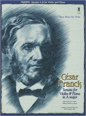 Franck - Sonata for Violin & Piano in a Major: For Violin de Cesar Franck