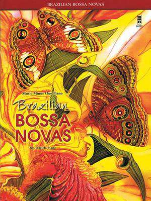 Brazilian Bossa Novas de Antonio Carlos Jobim