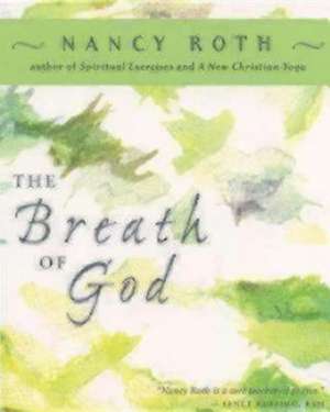 The Breath of God de Nancy Roth