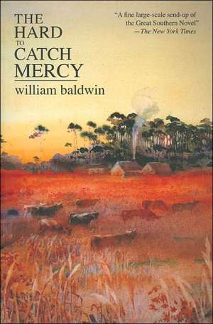 Hard to Catch Mercy de III Baldwin, William P.