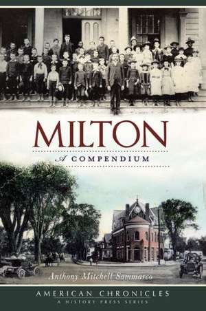 Milton: A Compendium de Anthony Mitchell Sammarco