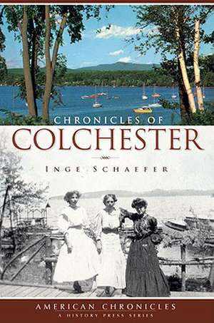 Chronicles of Colchester de Inge Schaefer