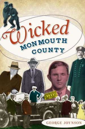 Wicked Monmouth County de George Joynson