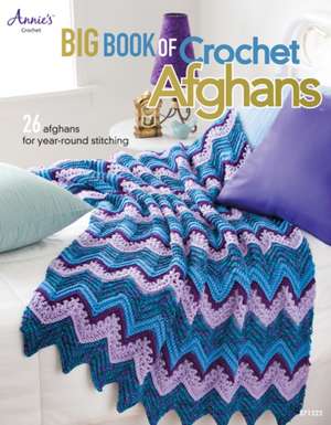 Big Book of Crochet Afghans de Connie Ellison