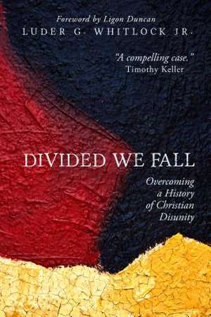 Divided We Fall de Whitlock Jr, Luder G.