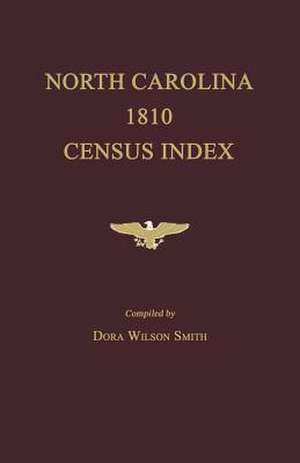 North Carolina 1810 Census Index de Dora Wilson Smith