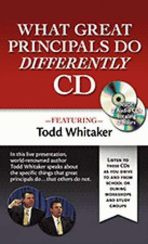 What Great Principals Do Differently Audio CD de Todd Whitaker