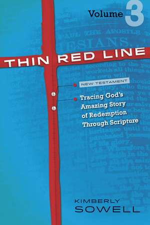 Thin Red Line, Volume 3 de Kimberly Sowell