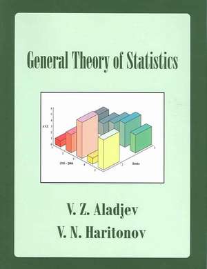 General Theory of Statistics de Victor Aladjev