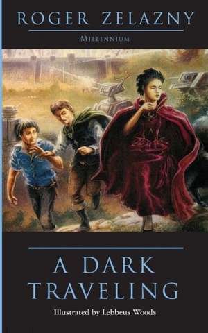 A Dark Traveling de Roger Zelazny