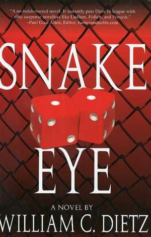 Snake Eye de William C. Dietz