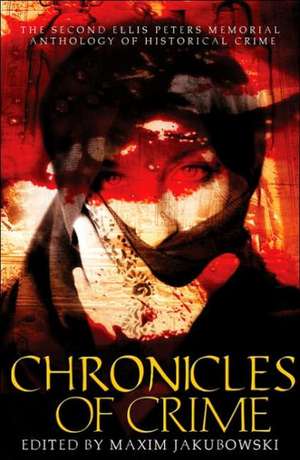 Chronicles of Crime de Maxim Jakubowski