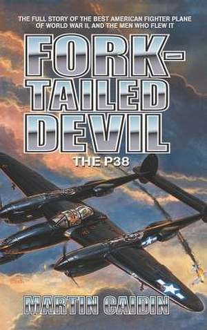 Caidin, M: Fork-Tailed Devil