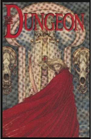 Philip José Farmer's The Dungeon Vol. 1 de Richard A. Lupoff