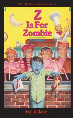 Z is For Zombie de Mel Gilden