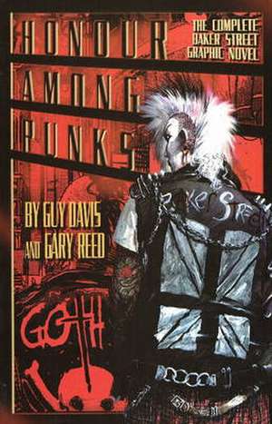 Honour Among Punks: The Complete Baker Street Graphic Novel de Guy Davis