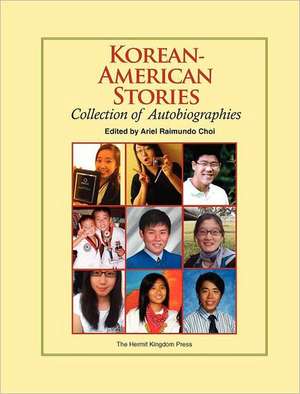 Korean-American Stories de Ariel Raimundo Choi