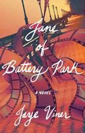 Jane of Battery Park de Jaye Viner