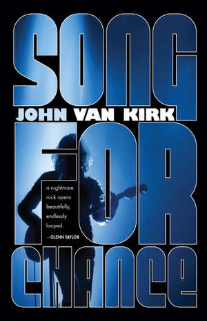 Song for Chance de John Van Kirk