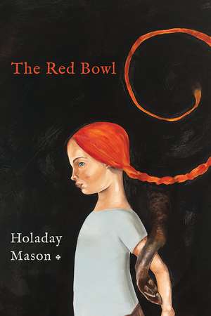 The Red Bowl de Holaday Mason