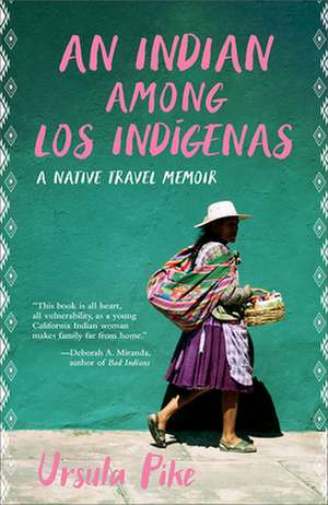 Indian among Los Indigenas de Ursula Pike