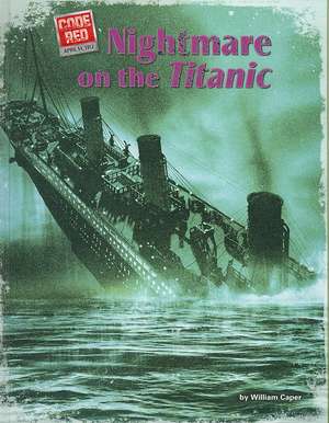 Nightmare on the Titanic de William Caper