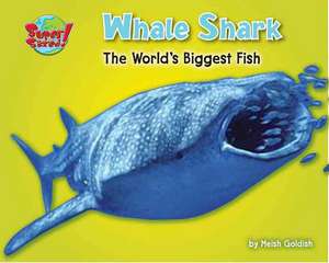 Whale Shark: The World's Biggest Fish de Meish Goldish