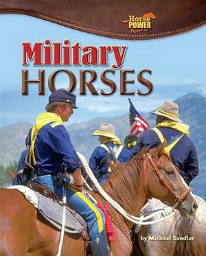 Military Horses de Michael Sandler