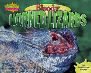 Bloody Horned Lizards de Lori Haskins Houran