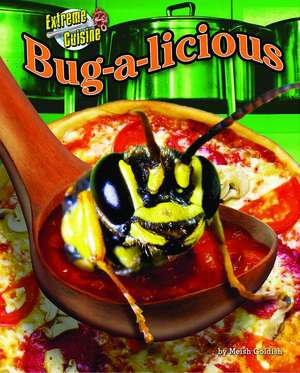 Bug-A-Licious de Meish Goldish