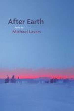 After Earth de Michael Lavers