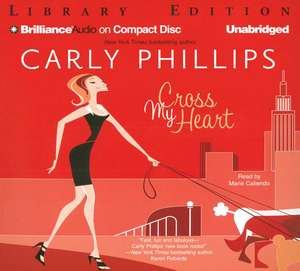 Cross My Heart de Carly Phillips
