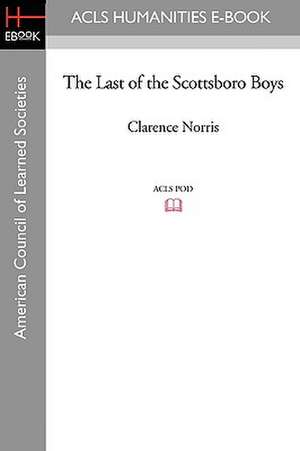 The Last of the Scottsboro Boys de Clarence Norris