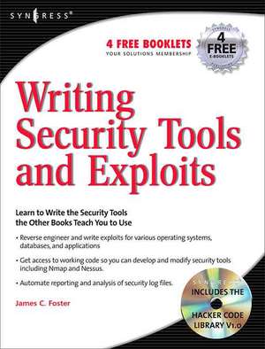 Writing Security Tools and Exploits de James C Foster