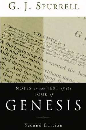 Notes on the Text of the Book of Genesis, Second Edition de Spurrell, G. J.