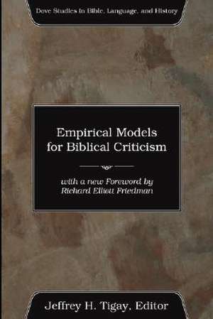 Empirical Models for Biblical Criticism de Jeffrey H. Tigay