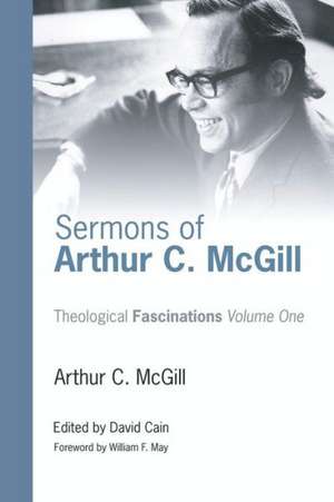 Sermons of Arthur C. McGill de Arthur C. McGill