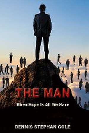 The Man de Dennis Stephan Cole