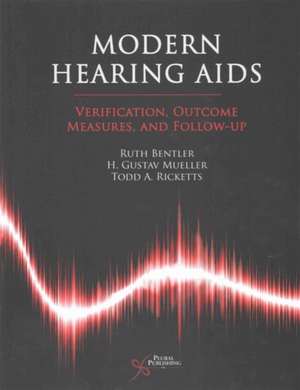 Modern Hearing AIDS de Ruth A. Bentler