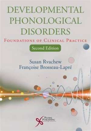 Developmental Phonological Disorders de Susan Rvachew