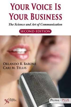 Your Voice is Your Business de Orlando R. Barone