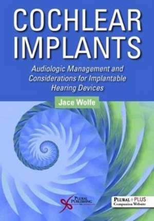 COCHLEAR IMPLANTS de Jace Wolfe