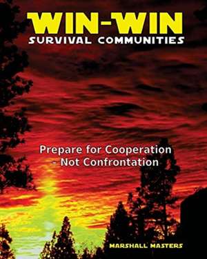 Win-Win Survival Communities de Marshall Masters