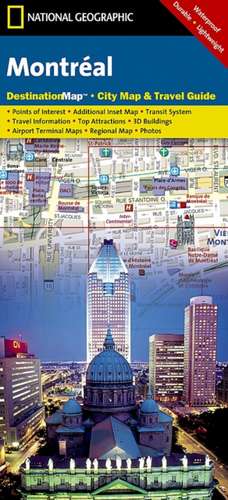 Montreal: Destination City Maps de National Geographic Maps