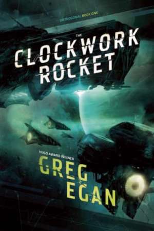 The Clockwork Rocket de Greg Egan