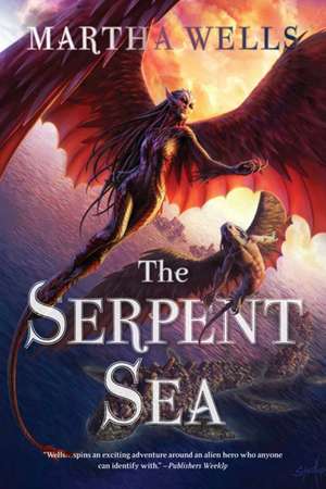 The Serpent Sea: Volume Two of the Books of the Raksura de Martha Wells